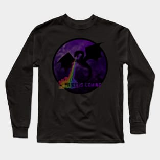 Pride Is Coming/We Are Legion Long Sleeve T-Shirt